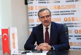OSBÜK Başkanı Memiş Kütükcü: Son 4 yılda 45 yeni OSB kuruldu