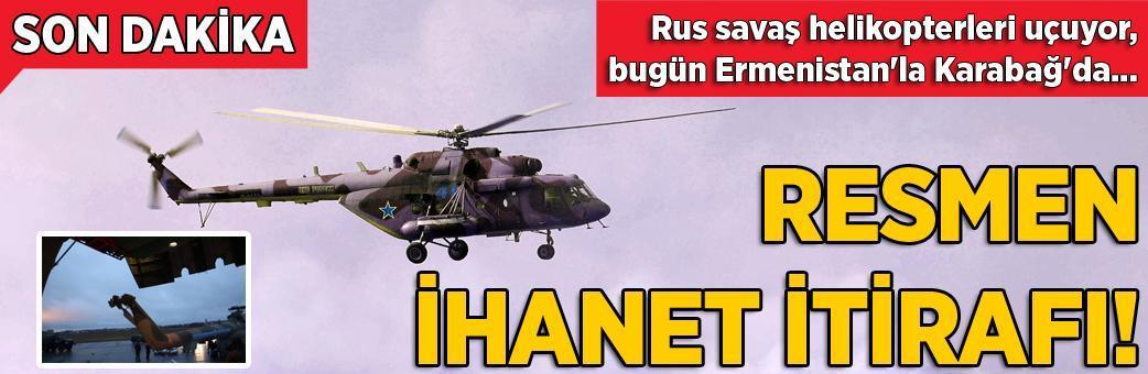 Resmen ihanet itirafı! Rus savaş helikopterleri...