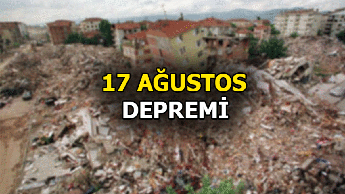 17 agustos depreminin siddeti kacti kac kisi oldu 17 agustos 1999 depremi saat kacta nerede oldu kac saniye surdu guncel haberler milliyet