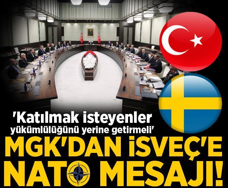 MGK bildirisi yayımlandı! İsveç'e çok net NATO mesajı