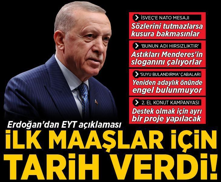 Erdoğan'dan son dakika EYT açıklaması! İlk maaşlar için tarih verdi...
