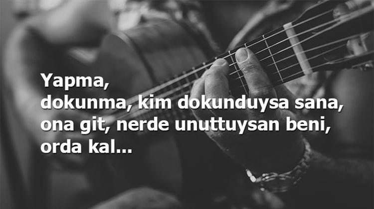Şarkı Sözleri: Türkçe Şarkılardan En Güzel Sözler Ve En Anlamlı Cümleler